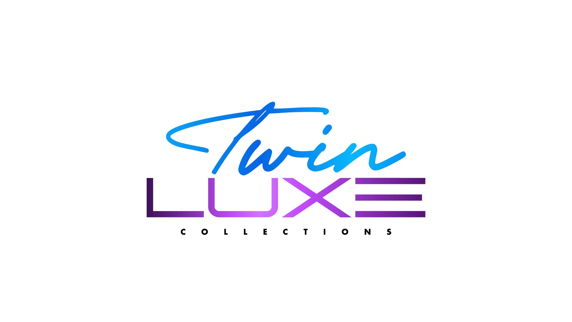 – Twin Luxe Collections